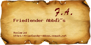 Friedlender Abbás névjegykártya